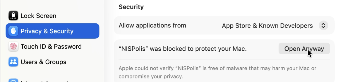 หน้า Privacy & Security เลือก Allow applications from เป็น App Store & Known Developers แล้วกด Open Anyway สำหรับ NISPolis